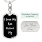Love My Rex Guinea Pig v2 - Luxury Dog Tag Keychain