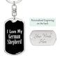 Love My German Shepherd v2 - Luxury Dog Tag Keychain