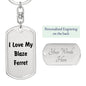 Love My Blaze Ferret - Luxury Dog Tag Keychain