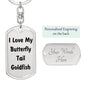 Love My Butterfly Tail Goldfish - Luxury Dog Tag Keychain