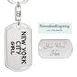New York City Girl v4 - Luxury Dog Tag Keychain