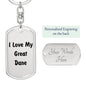 Love My Great Dane v4 - Luxury Dog Tag Keychain