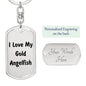 Love My Gold Angelfish - Luxury Dog Tag Keychain
