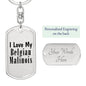 Love My Belgian Malinois - Luxury Dog Tag Keychain