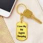 Love My Old English Sheepdog v4 - Luxury Dog Tag Keychain