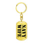 Navy Wife - Luxury Dog Tag Keychain