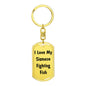 Love My Siamese Fighting Fish - Luxury Dog Tag Keychain