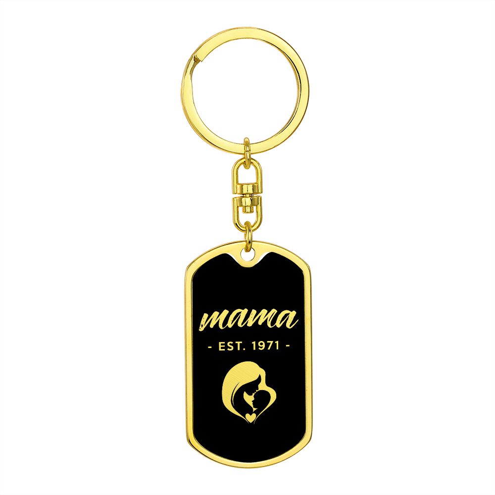Mama, Est. 1971 v2 - Luxury Dog Tag Keychain