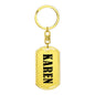 Karen v01 - Luxury Dog Tag Keychain