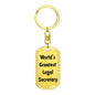 World's Greatest Legal Secretary - Luxury Dog Tag Keychain