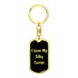 Love My Silky Terrier v5 - Luxury Dog Tag Keychain
