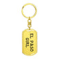 El Paso Girl v4 - Luxury Dog Tag Keychain