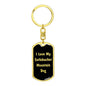 Love My Entlebucher Mountain Dog v5 - Luxury Dog Tag Keychain