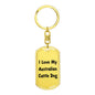 Love My Australian Cattle Dog v4 - Luxury Dog Tag Keychain