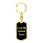 Love My Scottish Terrier v5 - Luxury Dog Tag Keychain