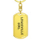 Louisville Girl v4 - Luxury Dog Tag Keychain