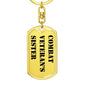 Combat Veteran's Sister - Luxury Dog Tag Keychain