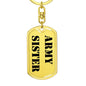 Army Sister - Luxury Dog Tag Keychain