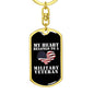 My Heart Belongs To A Military Veteran - Luxury Dog Tag Keychain