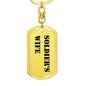 Soldier's Wife - Luxury Dog Tag Keychain