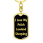 Love My Polish Lowland Sheepdog v5 - Luxury Dog Tag Keychain