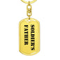 Soldier's Father - Luxury Dog Tag Keychain