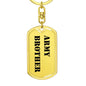 Army Brother - Luxury Dog Tag Keychain