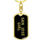 San Jose Girl v5 - Luxury Dog Tag Keychain