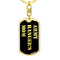 Army Ranger's Mom v2 - Luxury Dog Tag Keychain