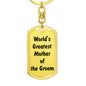 World's Greatest Mother of the Groom - Luxury Dog Tag Keychain