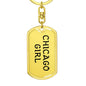 Chicago Girl v4 - Luxury Dog Tag Keychain
