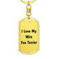 Love My Wire Fox Terrier v4 - Luxury Dog Tag Keychain