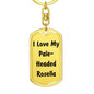 Love My Pale-Headed Rosella - Luxury Dog Tag Keychain