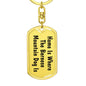 Bernese Mountain Dog's Home - Luxury Dog Tag Keychain