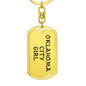 Oklahoma City Girl v4 - Luxury Dog Tag Keychain