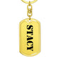 Stacy - Luxury Dog Tag Keychain