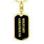 Military Girlfriend v2 - Luxury Dog Tag Keychain