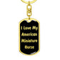 Love My American Miniature Horse v2 - Luxury Dog Tag Keychain