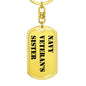 Navy Veteran's Sister - Luxury Dog Tag Keychain
