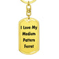 Love My Medium Pattern Ferret - Luxury Dog Tag Keychain