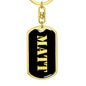 Matt v3 - Luxury Dog Tag Keychain