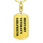 Military Veteran's Girlfriend - Luxury Dog Tag Keychain