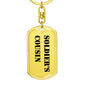 Soldier's Cousin - Luxury Dog Tag Keychain