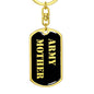 Army Mother v2 - Luxury Dog Tag Keychain