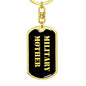 Military Mother v2 - Luxury Dog Tag Keychain
