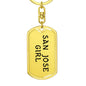 San Jose Girl v4 - Luxury Dog Tag Keychain