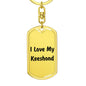 Love My Keeshond v4 - Luxury Dog Tag Keychain