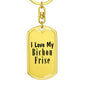 Love My Bichon Frise - Luxury Dog Tag Keychain