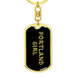 Portland Girl v5 - Luxury Dog Tag Keychain