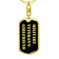 Military Veteran's Girlfriend v2 - Luxury Dog Tag Keychain